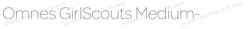 Omnes GirlScouts Medium字体转换